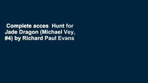 Complete acces  Hunt for Jade Dragon (Michael Vey, #4) by Richard Paul Evans