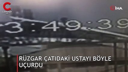 Rüzgar çatıda çalışma yapan ustayı böyle uçurdu!