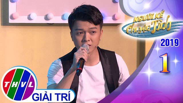 THVL | Người kể chuyện tình Mùa 3 - Tập 1[6]: Biết nói gì đây - Khánh Hoàng