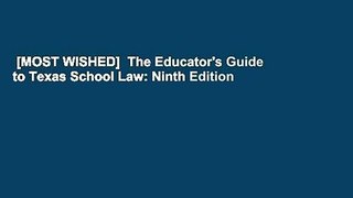 [MOST WISHED]  The Educator's Guide to Texas School Law: Ninth Edition
