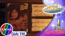 THVL | Người kể chuyện tình Mùa 3 - Tập 1 FULL: Nhạc sĩ Huỳnh Anh