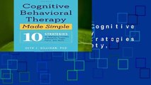 [NEW RELEASES]  Cognitive Behavioral Therapy Made Simple: 10 Strategies for Managing Anxiety,
