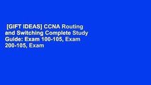 [GIFT IDEAS] CCNA Routing and Switching Complete Study Guide: Exam 100-105, Exam 200-105, Exam