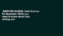 [NEW RELEASES]  Data Science for Business: What you need to know about data mining and