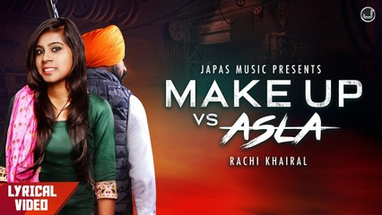 New Punjabi Songs 2019 | Make Up vs Asla | Rachi Khairal | Japas Music