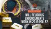 Rappler Talk: Will religious endorsements work in 2019 polls?_