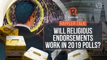 Rappler Talk: Will religious endorsements work in 2019 polls?_