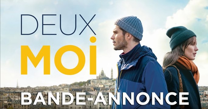 DEUX MOI Film avec François Civil et Ana Girardot