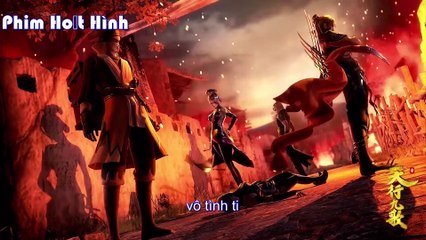 Thiên Hành Cửu Ca phần 2 tập 10 Vietsub FHD