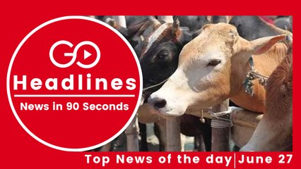 Top News Headlines of the Hour (27 June, 7 PM)