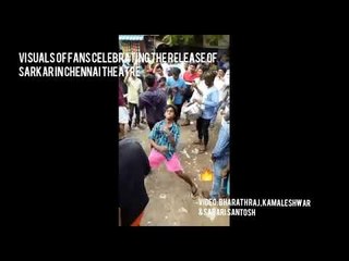 Visuals of fans celebrating the release of Sarkar movie at movie screens in Chennai