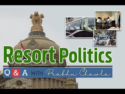 Q&A with Prabhu Chawla 14: Mad, mad world of resort politics