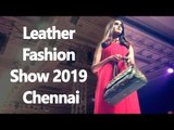 Leather Fashion Show 2019 Chennai