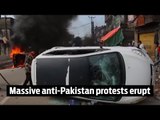Pulwama terror attack: Massive anti-Pakistan protests erupt across country