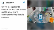 Il y avait bien du colorant dans le vin bleu présenté comme 100 % naturel