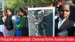 Pollachi sex scandal: Chennai forms a human chain, demands justice