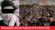 Thousands attend funeral of 12-year-old Kashmiri boy killed by militants