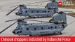 Chinook choppers inducted by Indian Air Force