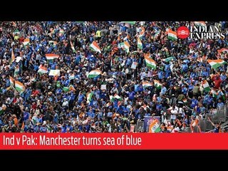 India vs Pakistan: Manchester turns sea of blue ahead of World Cup clash