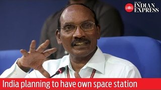 India planning to have own space station: ISRO chief