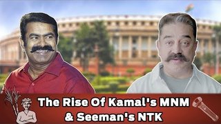 Alternative Politics In Tamil Nadu: The rise of Kamal's MNM and Seeman's NTK