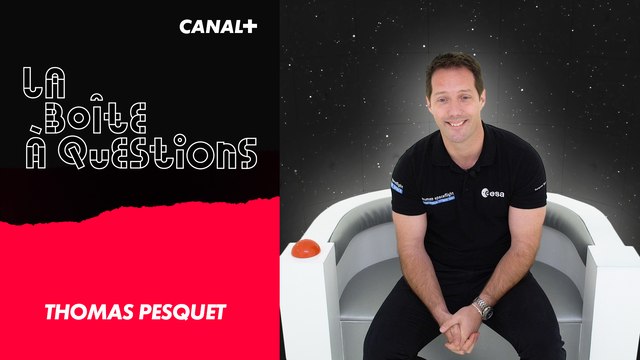 La Boîte à Questions de Thomas Pesquet – 27/06/2019
