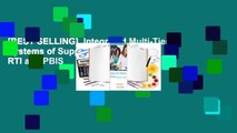 [BEST SELLING]  Integrated Multi-Tiered Systems of Support: Blending RTI and PBIS