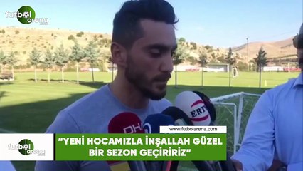 Murat Yıldırım: "Yeni hocamızla inşallah güzel bir sezon geçiririz"