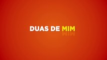 Duas de Mim - Trailer