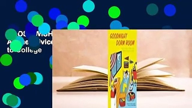 [MOST WISHED] Goodnight Dorm Room: All the Advice I Wish I Got Before Going to College