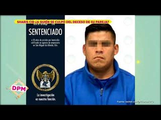 Condenan a 18 años al asesino del esposo de Sharis Cid | De Primera Mano