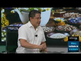 Mitos y realidades de la herbolaria en su uso médico