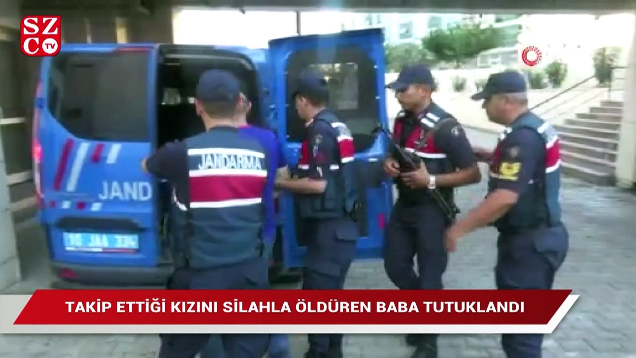 GPS cihazı ile takip ettiği kızını silahla öldüren baba tutuklandı