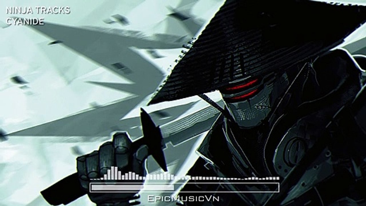 Epic Hybrid | Ninja Tracks - Cyanide - Epic Music VN