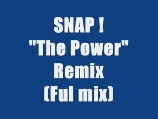 SNAP! - THE POWER (REMIX) Ful mix