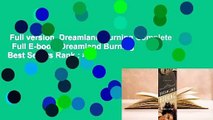 Full version  Dreamland Burning Complete   Full E-book  Dreamland Burning  Best Sellers Rank : #5