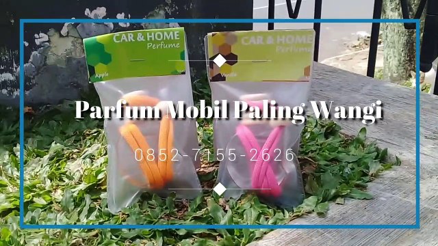 Parfum Mobil Paling Wangi 0852-7155-2626