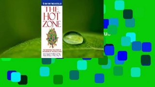 The Hot Zone: The Terrifying True Story of the Origins of the Ebola Virus  Review