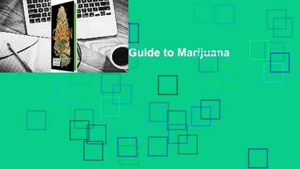 Online Green: A Field Guide to Marijuana  For Free