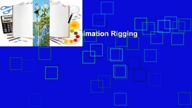 Rig It Right! Maya Animation Rigging Concepts Review