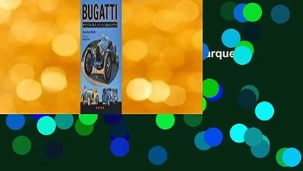 Popular Bugatti: The Man and the Marque - Jonathan Wood