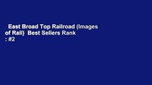 East Broad Top Railroad (Images of Rail)  Best Sellers Rank : #2