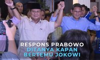 Ini Respons Prabowo Ditanya Kapan Bertemu Jokowi