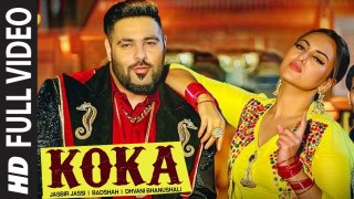 Koka (Full Video) Khandaani Shafakhana | Badshah, Sonakshi Sinha | New Song 2019 HD