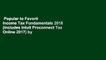 Popular to Favorit  Income Tax Fundamentals 2018 (Includes Intuit Proconnect Tax Online 2017) by
