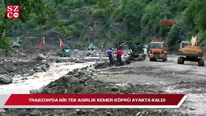 Araklı’daki selde, sadece tarihi kemer köprü ayakta kaldı