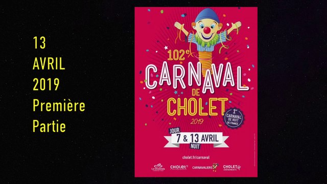 Carnaval de Cholet Nuit 13 avril 2019 Partie 1