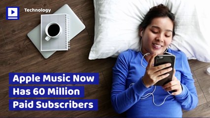 Apple Music Now Has 60 Million Paid Subscribers