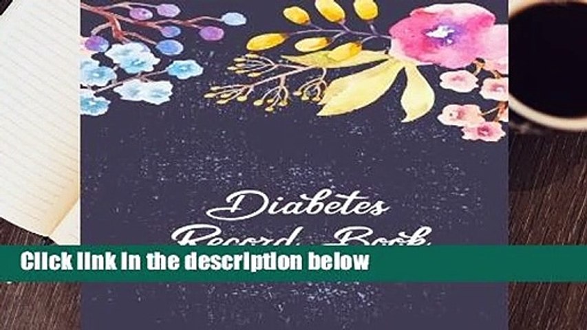 Diabetes Record Book: Diabetic Notebook: 1