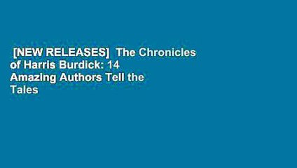 [NEW RELEASES]  The Chronicles of Harris Burdick: 14 Amazing Authors Tell the Tales